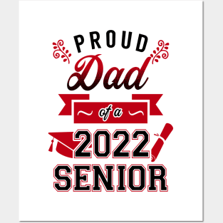 Proud Dad of a 2022 Senior Posters and Art